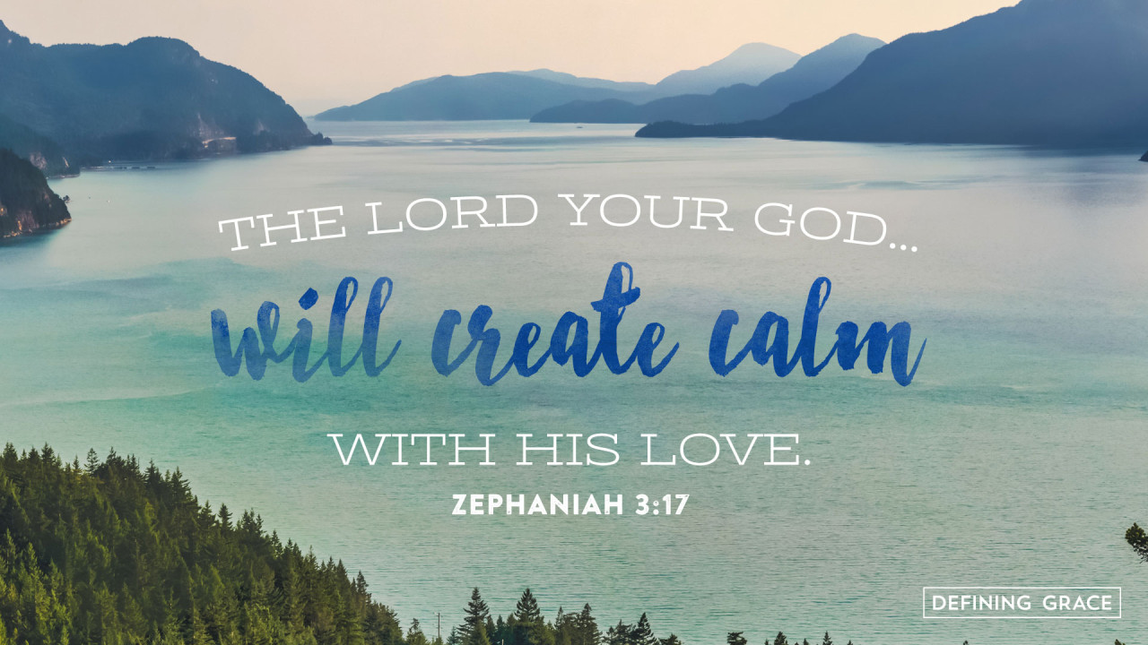 Scripture Images For Zephaniah 3:17 - Defining Grace